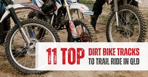 11 Top Dirt Bike Tracks To Trail Ride in QLD