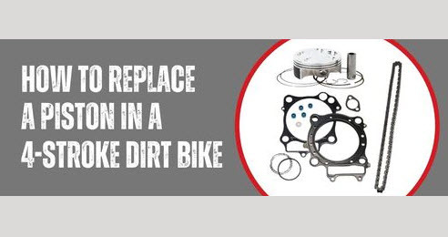 How to Replace a Piston in a 4-Stroke Dirt Bike